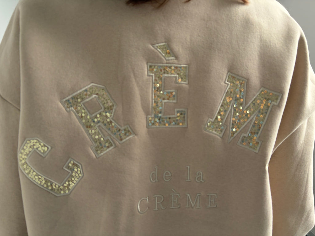 Statement Sweatshirt Creme de la Creme